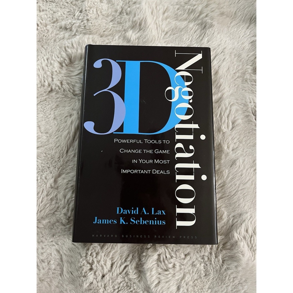 3-D Negotiation : Powerful Tools to Change the Game... ‎ Hardcover